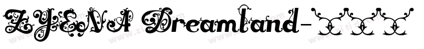 ZYENA Dreamland字体转换